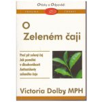 O Zeleném čaji - Dolbyová Victoria – Zboží Mobilmania