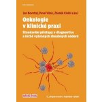 Novotný, Jan; Vítek, Pavel; Kleibl, Zdeněk - Onkologie v klinické praxi – Hledejceny.cz