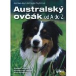 Australský ovčák - Jeanne Joy Hartnagle Taylorová – Hledejceny.cz