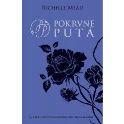 Pokrvné putá - Richelle Mead