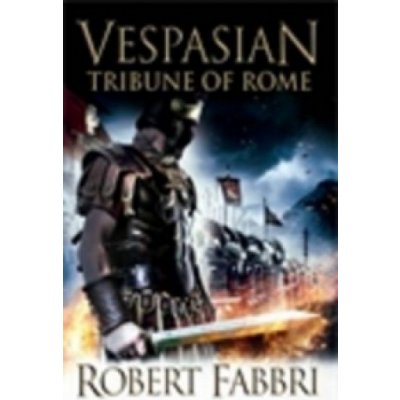 Vespasian - R. Fabbri Tribune of Rome – Hledejceny.cz