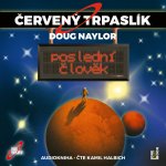 Červený trpaslík 3: Poslední člověk - Čte Kamil Halbich – Zboží Dáma