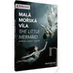 Malá mořská víla / Balet na motivy pohádky – Hledejceny.cz