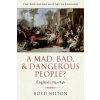 Kniha A Mad, Bad, and Dangerous People? B. Hilton