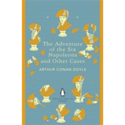The Adventure of Six Napoleons and Other Case... - Arthur Conan Doyle