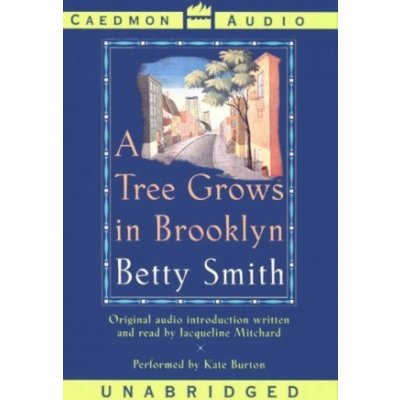 Tree Grows in Brooklyn Smith Betty, Burton Kate audio – Hledejceny.cz