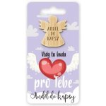 Nekupto Kapesní objetí Anděl Vždy tu budu pro Tebe, objetí do kapsy 6 x 12 cm – Hledejceny.cz