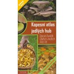 Kapesní atlas jedlých hub s receptářem pokrmů - Dvořák D., Jindřich O., Vít A. – Zbozi.Blesk.cz