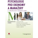 Psychologie pro ekonomy a manažery - Pauknerová Daniela, kolektiv – Hledejceny.cz