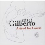 Astrud Gilberto - Astrud For Lovers CD – Hledejceny.cz