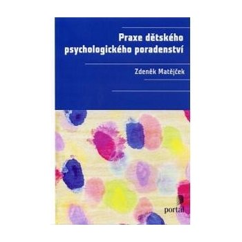 Praxe dětského psychologického poradenství