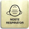 Piktogram Accept Piktogram "noste respirátor IV" (80 × 80 mm) (zlatá tabulka - černý tisk bez rámečku)