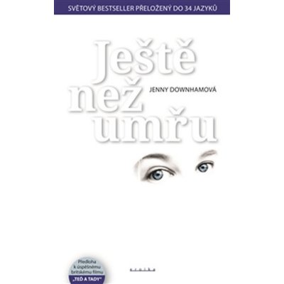 Ještě než umřu - Jenny Downhamová