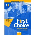 First Choice A1 - příručka učitele s českou verzí na - Bouqdib M., Dawton R. – Hledejceny.cz