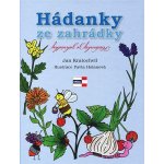 Kratochvíl Jan: Hádanky ze zahrádky Kniha – Hledejceny.cz
