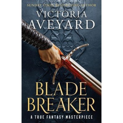 Blade Breaker - Victoria Aveyard