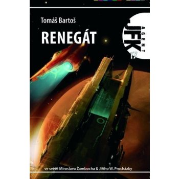 Agent J. F. K. 17: Renegát Tomáš Bartoš