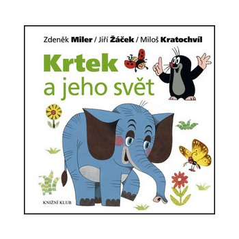 Krtek a jeho svět