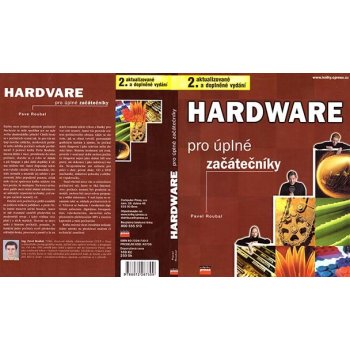 Hardware pro úplné začátečníky - Pavel Roubal