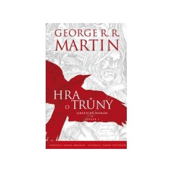 Hra o trůny (Grafický román) - George R. R. Martin