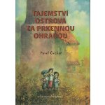 Tajemství ostrova za prkennou ohradou - Pavel Čech – Hledejceny.cz