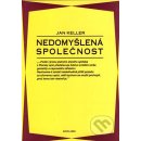 Nedomyšlená společnost - Jan Keller