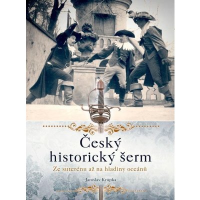 Český historický šerm – Hledejceny.cz