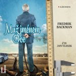 Muž jménem Ove - Backman Fredrik – Hledejceny.cz