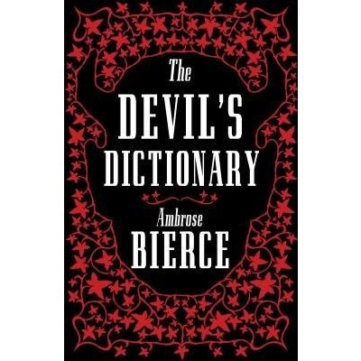 Devils Dictionary: The Complete Edition, Fully Annotated