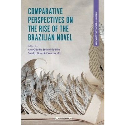 Comparative Perspectives on the Rise of the Brazilian Novel – Hledejceny.cz