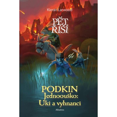 Podkin Jednoouško: Uki a vyhnanci – Hledejceny.cz
