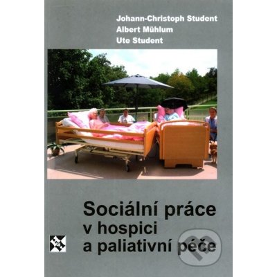 Sociální práce v hospici a paliativní péče