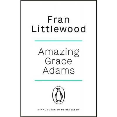 Amazing Grace Adams: The New York Times Bestseller and Read With Jenna Book Club Pick – Hledejceny.cz