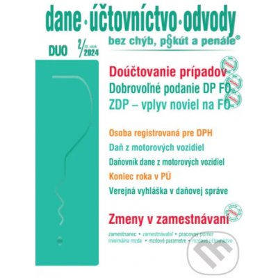 Dane, účtovníctvo, odvody bez chýb, pokút a penále č. 2 / 2024 - Podanie DP dobrovoľne - Poradca s.r.o. – Hledejceny.cz