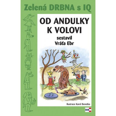 Zelená drbna s IQ - Od andulky k volovi - Ebr Vráťa – Zboží Mobilmania