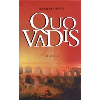 Quo vadis - 2. vydání - Sienkiewicz Henryk