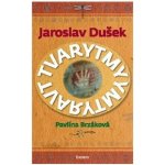 Tvarytmy - Pavlína Brzáková, Jaroslav Dušek – Hledejceny.cz