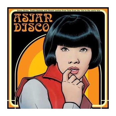 Various - Asian Disco - Disco Divas, Funky Queens And Psych Ladies From Asia From The 70s To The Early 90s LP