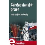 Cardassianské právo aneb justice po česku - Karel Nedbálek – Hledejceny.cz