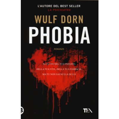 Wulf Dorn,L. Basiglini - Phobia – Zbozi.Blesk.cz