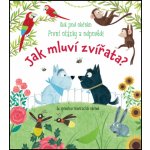 Jak mluví zvířata? - Kuk pod okénko - Daynes Katie – Hledejceny.cz