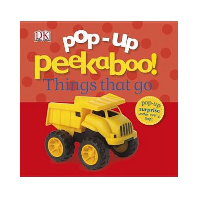 Pop-Up Peekaboo: Things That Go DK PublishingBoard Books