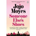 Someone Else's Shoes - Jojo Moyes – Zboží Dáma