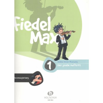 Fiedel Max 1 Der große Auftritt housle klavírní doprovody