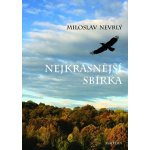 Nejkrásnější sbírka - Krajiny České a Slovenské republiky - Miloslav Nevrlý – Zbozi.Blesk.cz