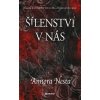 Kniha Šílenství v nás - Annora Nesta