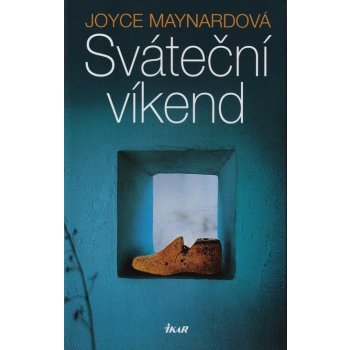 Sváteční víkend - Joyce Maynardová