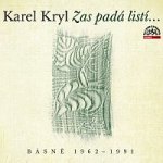 Karel Kryl Zas padá listí…/ Básně 1962–1991 Audiokniha MP3 – Hledejceny.cz