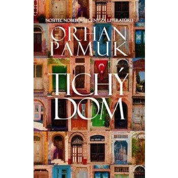 Tichý dom - Orhan Pamuk