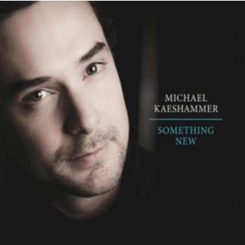 Something New - Michael Kaeshammer CD
